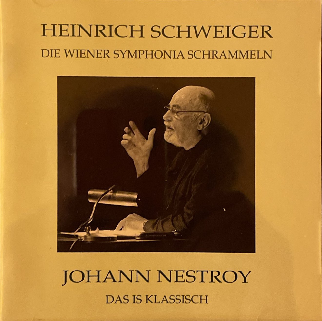 Heinrich Schweiger - Wiener Symphonia Schrammeln